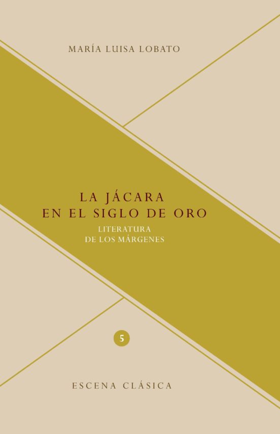 La Jacara En El Siglo De Oro