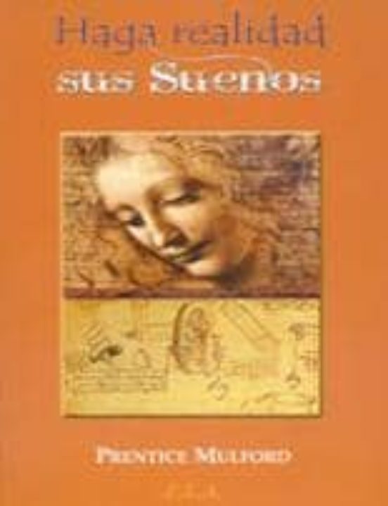 Haga Realidad Sus Sueños