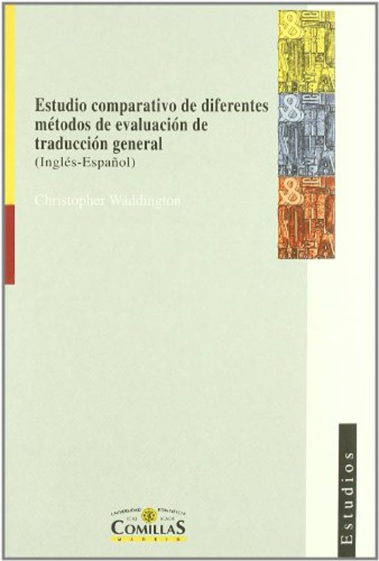 Estudio Comparativo De Diferentes Metodos De Evaluacion De Traduc Cion