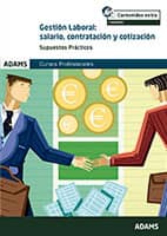 Gestión Laboral: Salario Contratación Y Cotización