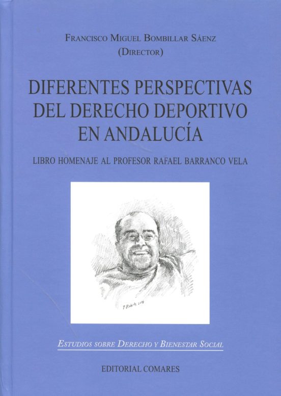 Diferentes Perspectivas Del Derecho Deportivo En Andalucía