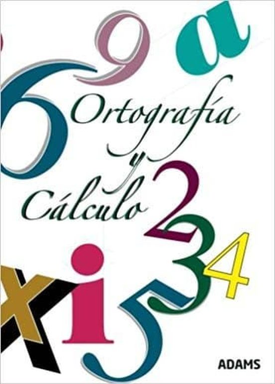 Ortografía Y Cálculo