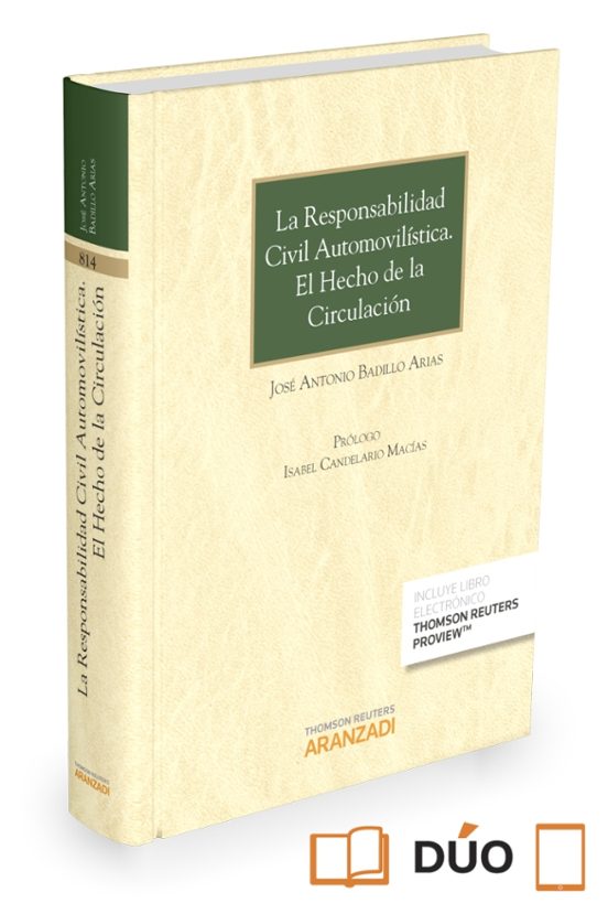 La responsabilidad civil automovilística. El hecho de la circulación
