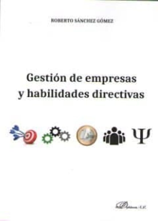 Gestión de empresas y habilidades directivas