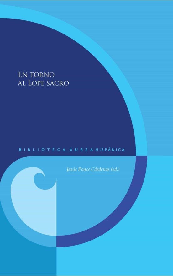 En Torno Al Lope Sacro