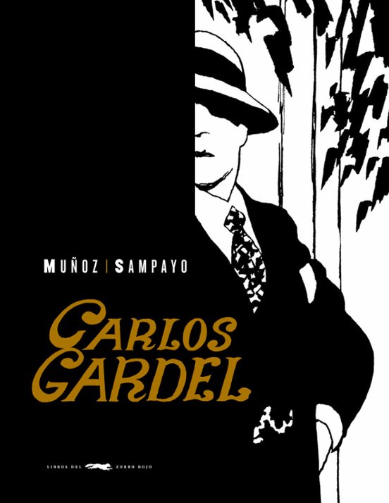 Gardel. La Voz Del Río De La Plata