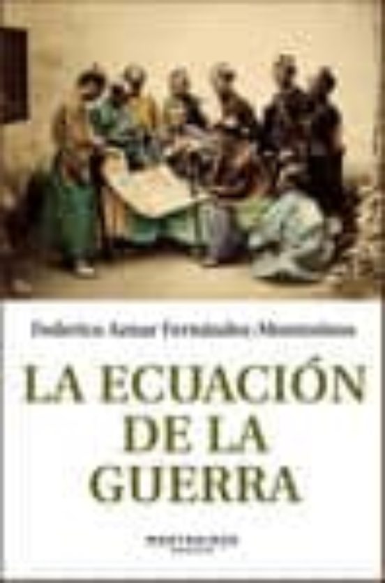 La Ecuacion De La Guerra