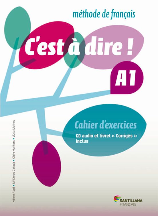 Cest A Dire A1 Exercices+cd+corriges