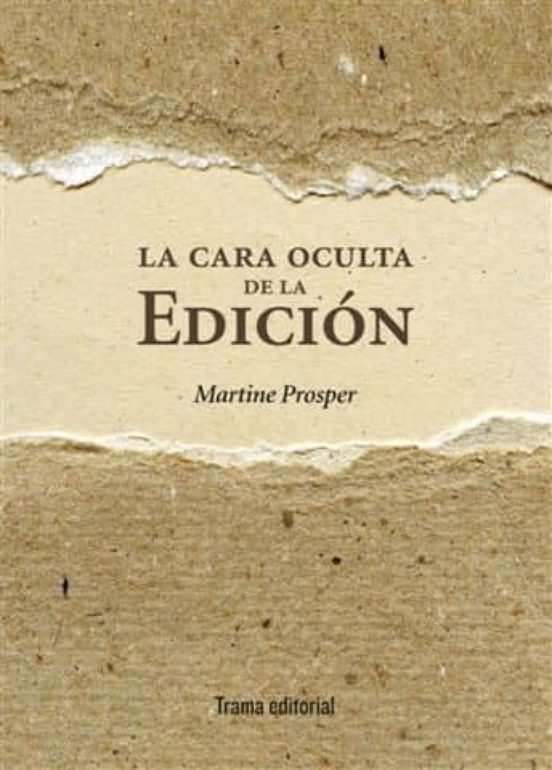 La Cara Oculta De La Edición