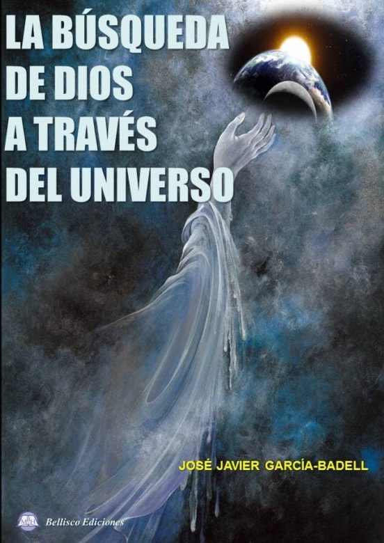 La Busqueda De Dios A Traves Del Universo