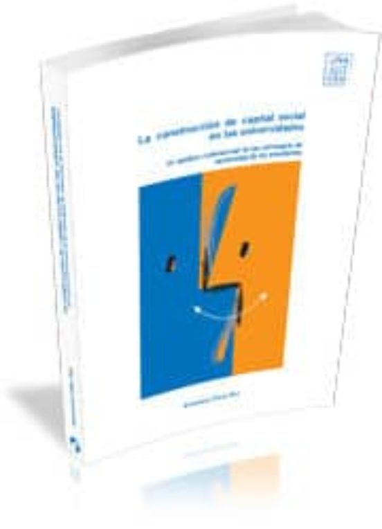 La Construccion De Capital Social En Las Universidades : Un Anali Sis