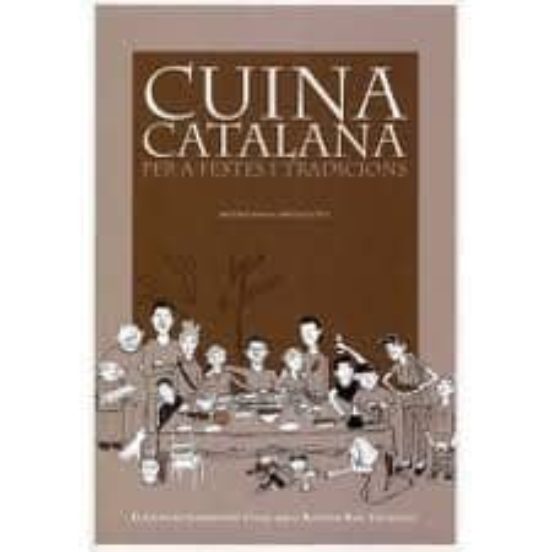 Cuina Catalana Per A Festes I Tradicions
