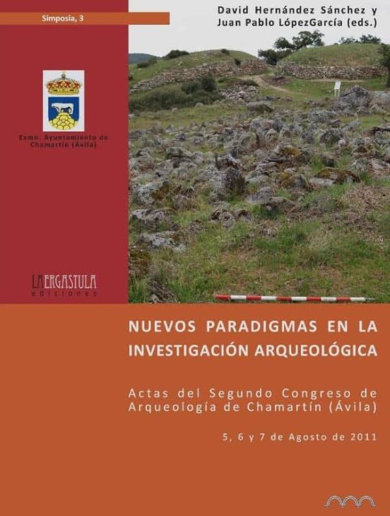Nuevos Paradigmas En La Investigación Arqueológica