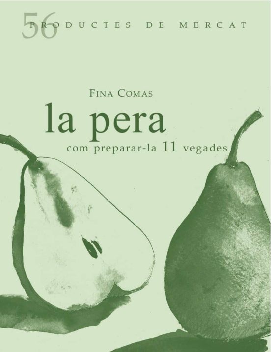 La Pera Com Preparar-la 11 Vegades
