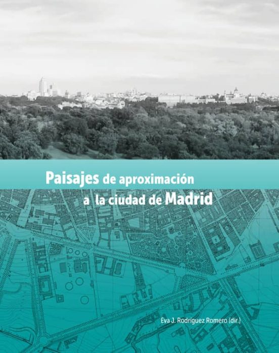 Paisajes De Aproximación A La Ciudad De Madrid
