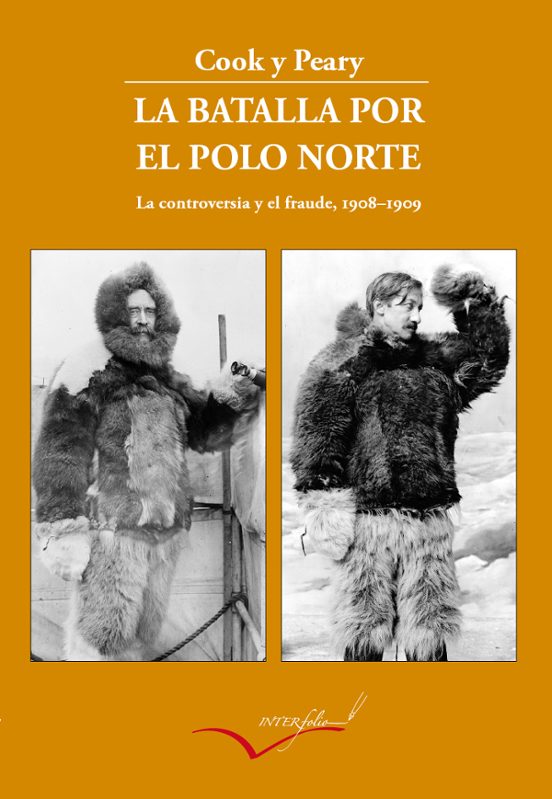 La Batalla Por El Polo Norte: La Controversia Y El Fraude