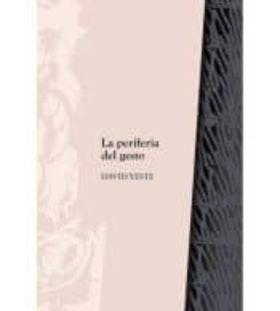 La Periferia Del Gesto