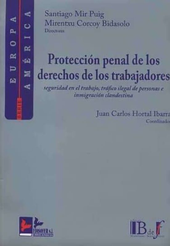 Proteccion Penal De Los Derechos De Los Trabajadores