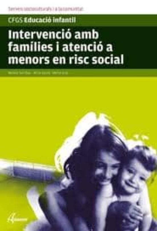 Intervencio Amb Families I Atencio A Menors En Risc Social