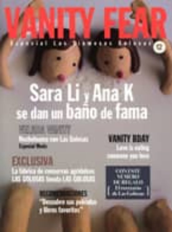 Rosalia Banet: Vanity Fear - Especial las Siamesas Golosas