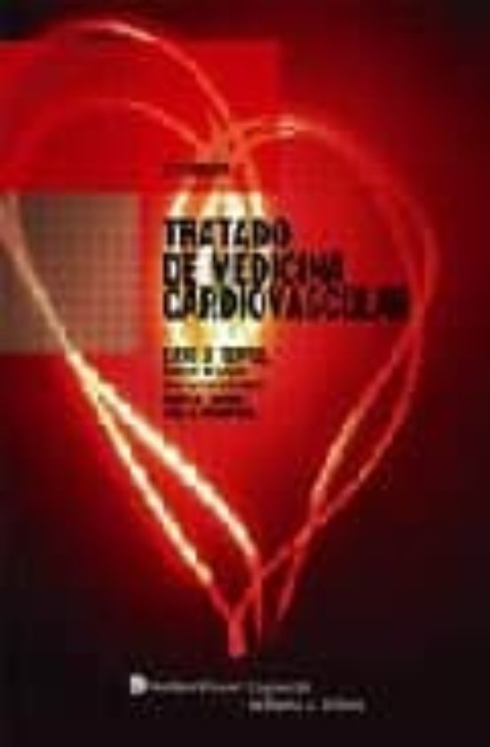 Tratado De Medicina Cardiovascular