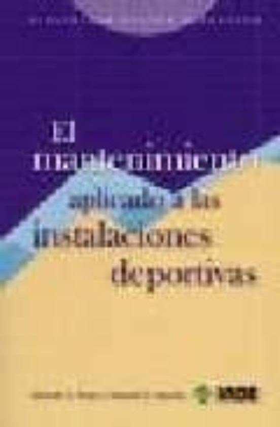 Mantenimiento Aplicado a las Instalaciones Deportivas