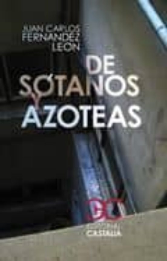 De Sótanos Y Azoteas