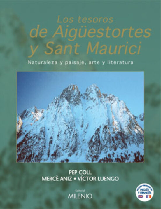Los Tesoros De Aigüestortes Y Sant Maurici: Naturaleza Y Paisajes Art