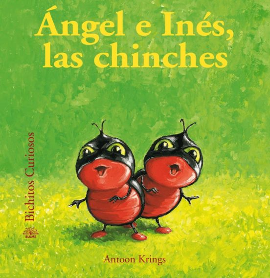 Angel E Ines Las Chinches - Bichitos Curiosos