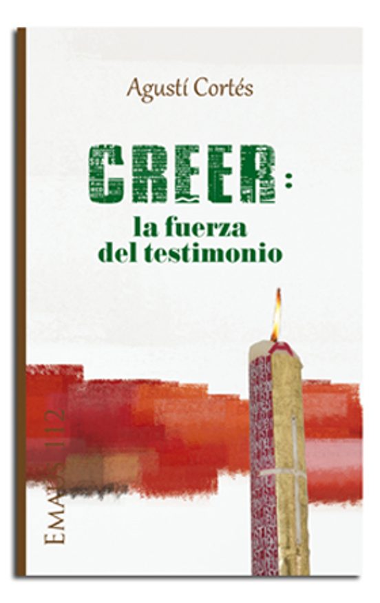 Creer: La Fuerza Del Testimonio