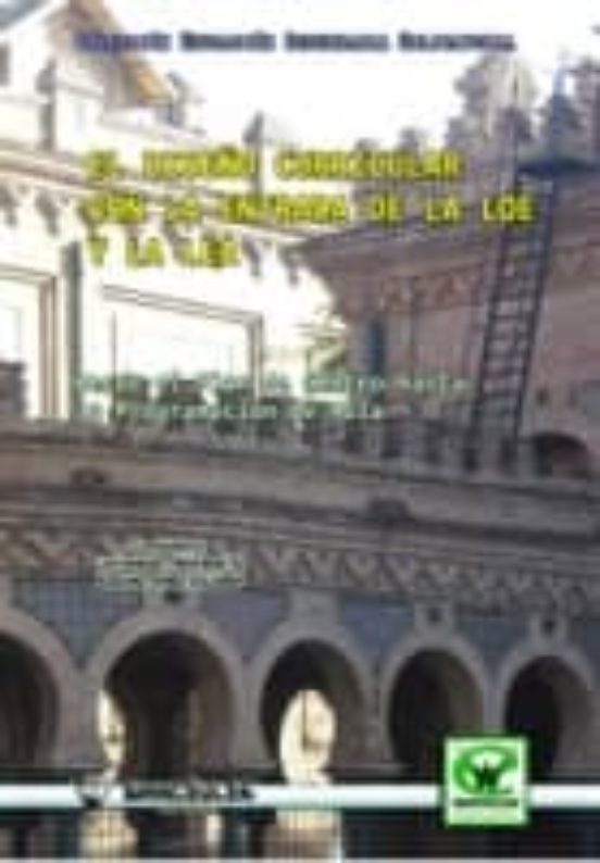El Diseño Curricular Con La Entrada De La Loe Y La Lea: Desde El Plan
