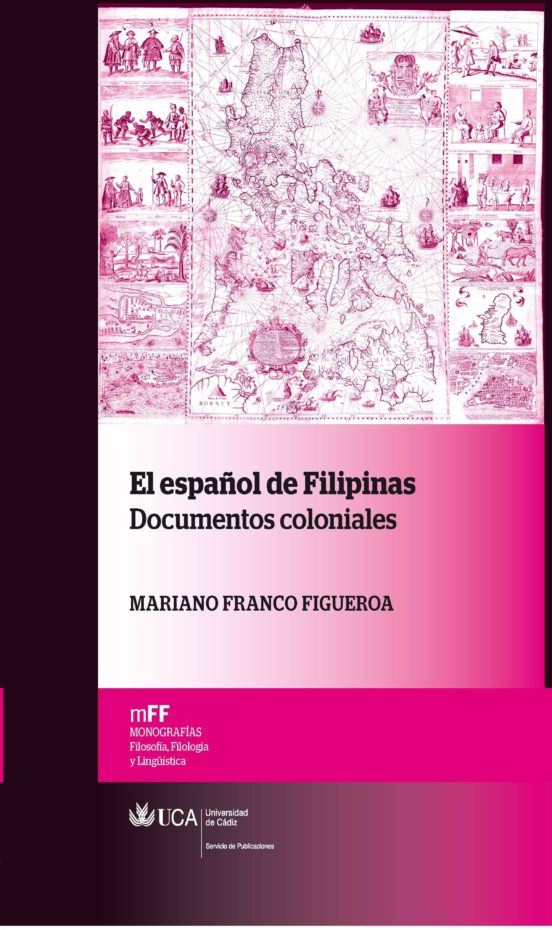 El Español De Filipinas:documentos Coloniales