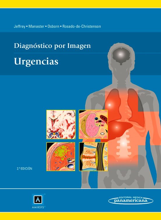 Diagnóstico Por La Imagen: Urgencias 2ª Edicion