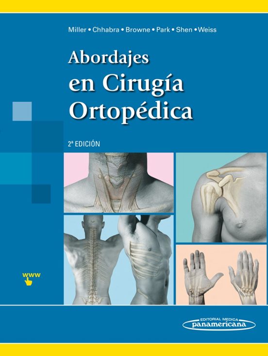 Abordajes En Cirugía Ortopédica 2ª Edicion