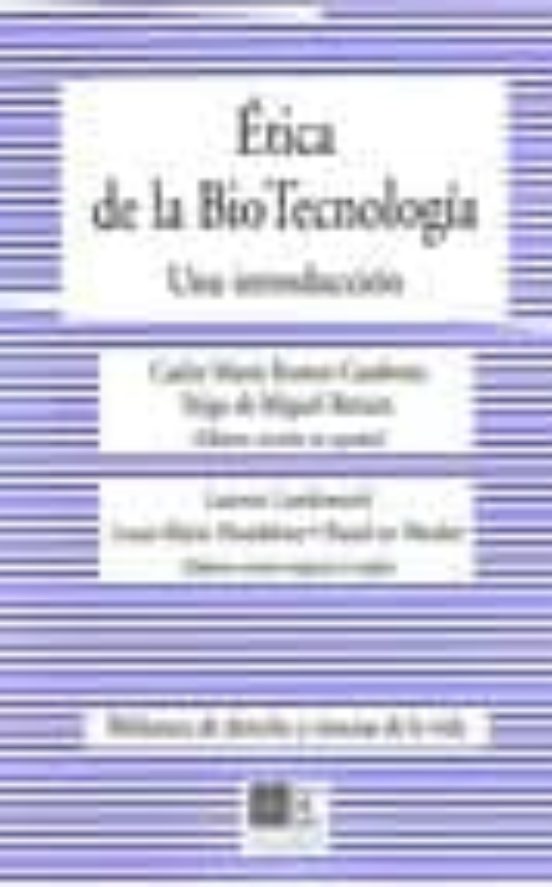 Etica De La Bio Tecnologia: Una Introduccion