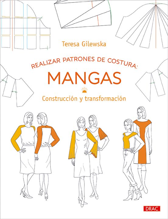 Realizar Patrones De Costura: Mangas. Construcción Y Transformaci Ón