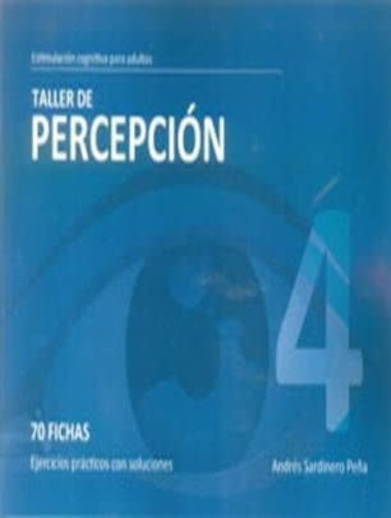 Taller 4 Percepcion: 70 Fichas: Ejercicios Practicos con Solucion Es