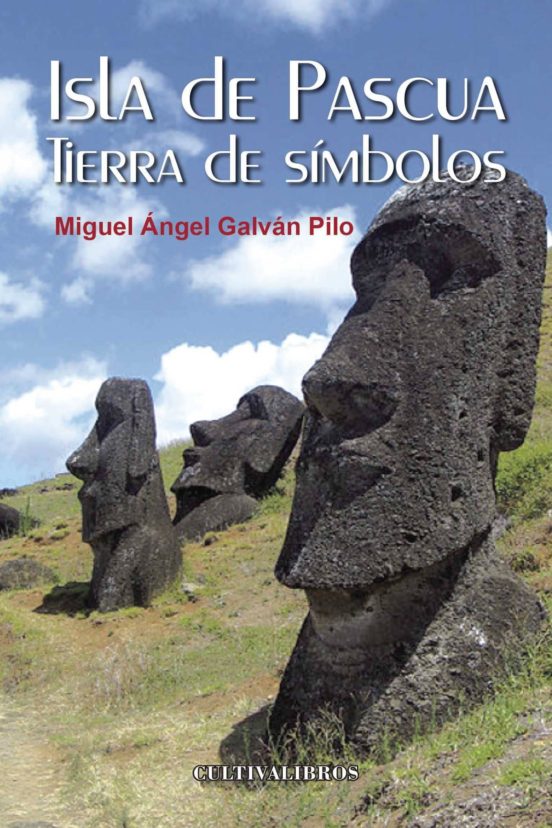 Isla De Pascua. Tierra De Símbolos