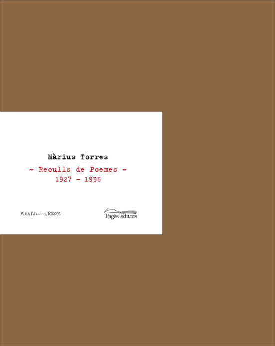 Màrius Torres. Reculls De Poemes 1927 - 1936