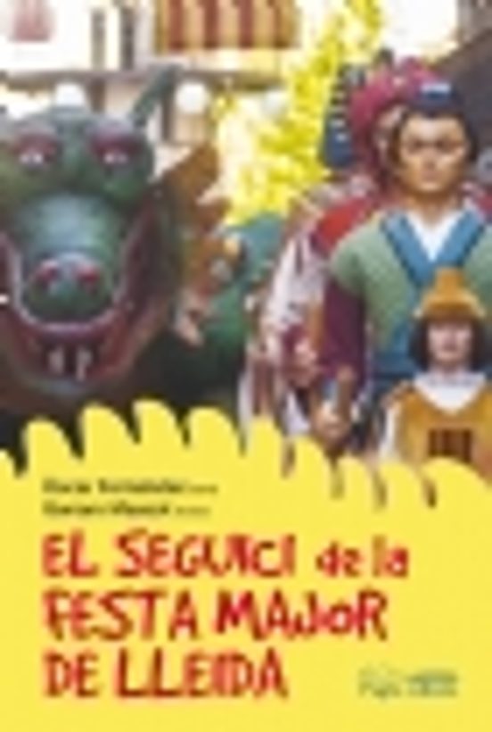 El Seguici De La Festa Major De Lleida