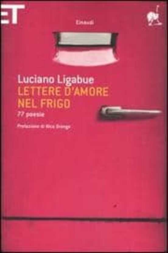 Lettere D Amore Nel Frigo. 77 Poesie