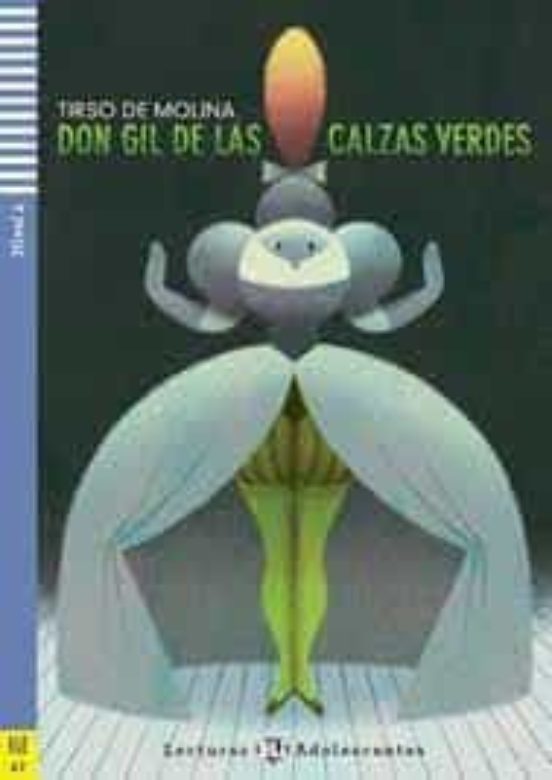 Don Gil De Las Calzas Verdes + Cd Lecturas Eli Adolescentes- Nivel 2