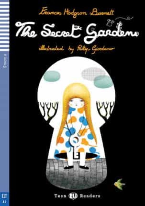 The Secret Garden Tr2. Teen Eli Readers - Stage 2 - A2