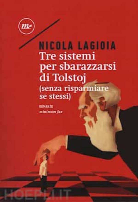 Tre Sistemi per Sbarazzarsi Di Tolstoj