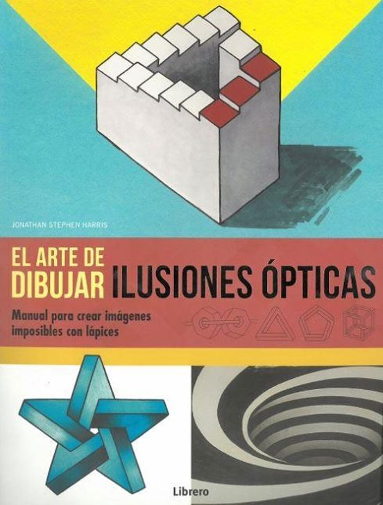 El Arte De Dibujar Ilusiones Opticas