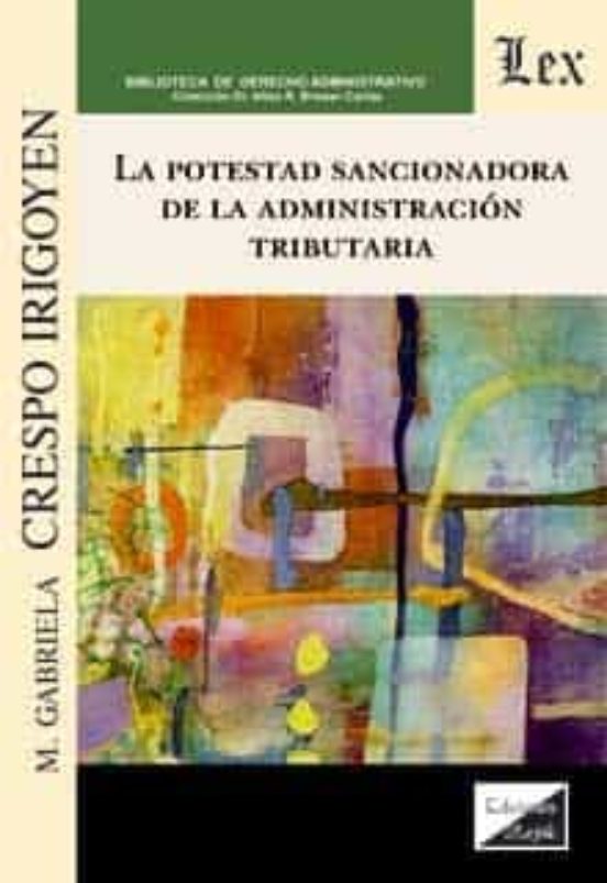 La Potestad Sancionadora De La Administracion Tributaria