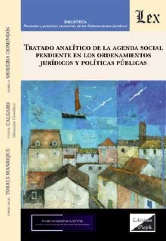 Tratado Analitico De La Agenda Social Pendiente En Los Ordenamientos J