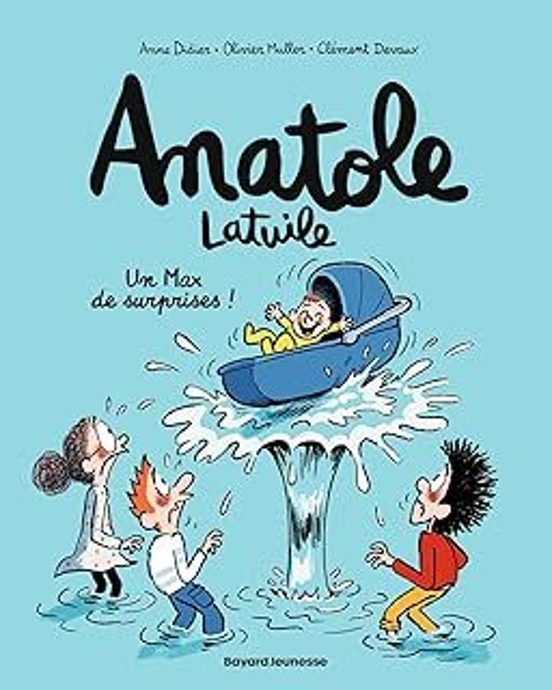 Anatole Latuile. Vol. 18. Un Max de Surprises !