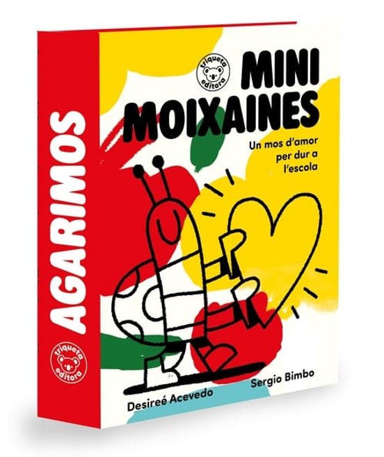 Minimoixaines. Un Mos D Amor per a L Escola