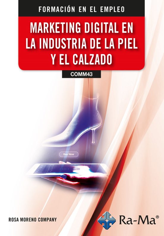 Marketing Digital En La Industria De La Piel Y El Calzado